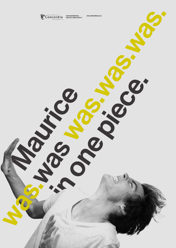 Maurice is surprised by something and has his eyes closed for protection. Poster slogan run diagonaly towards Maurice. 